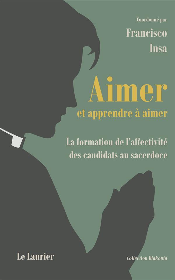 Insa_Francisco-Aimer_et_apprendre_aimer._La_formation_de_l_affectivit_des_candidats_au_sacerdoce-9782864955054_0