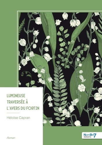 Isabelle_Caputo-Lumineuse_travers_e_l_avers_du_fortin-9791042717988_0