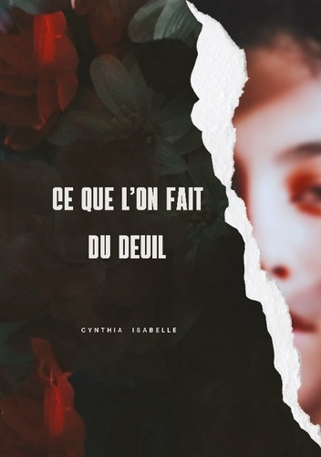 Isabelle_Cynthia-Ce_que_on_fait_du_deuil-9782322600878_0