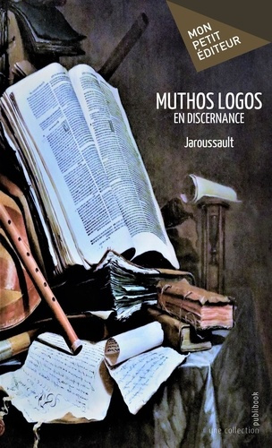 JAROUSSAULT_PHILIPPE-Muthos_logos_en_discernance-9782342357684_0