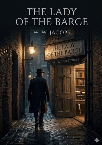 Jacobs_Joseph-The_lady_of_the_barge._By_w_w_jacobs-9791043144509_0