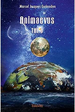 Jacques_Guenoden_marcel-Animaevus_THE.0._-_Epilogue_--9782334194402_0