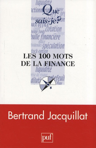 Jacquillat_Bertrand-Les_100_mots_de_la_finance._3e_dition-9782130570134_0