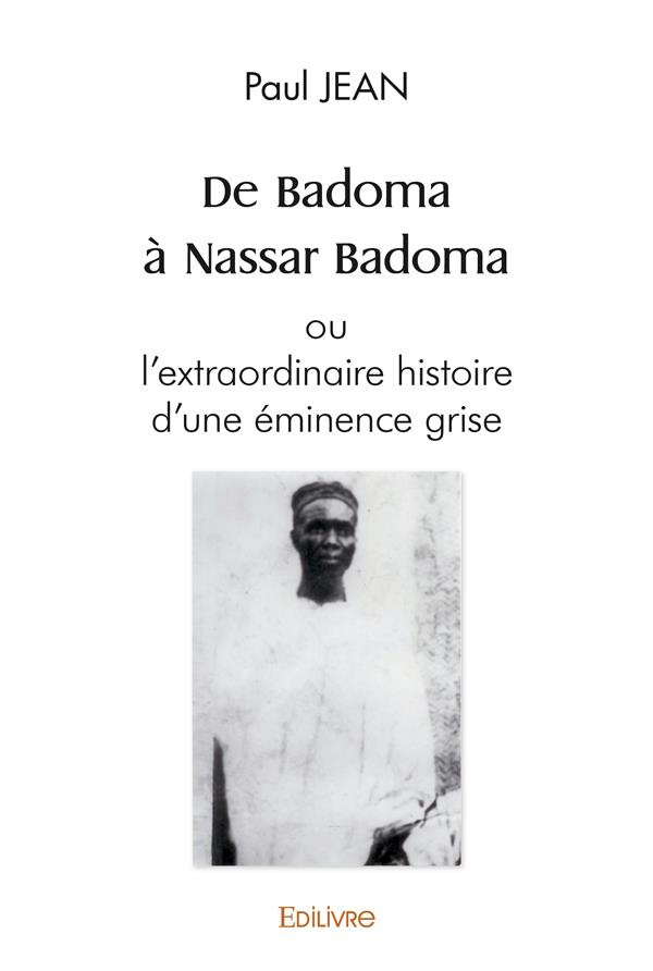 Jean_Paul-De_Badoma_Nassar_Badoma_ou_l_extraordinaire_histoire_d_une_minence_grise-9782414505050_0