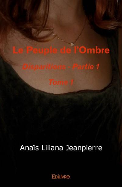 Jeanpierre_Ana_s_Liliana-Le_Peuple_de_l_ombre_Tome_1-9782334063876_0