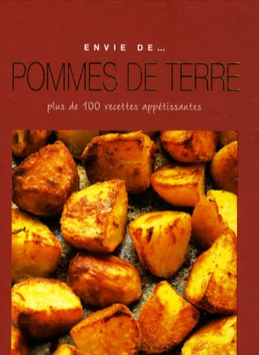 Jeavons_Terry_Collectif-Envie_de_Pommes_de_terre_Plus_de_100_recettes_app_tissantes-9781407514741_0