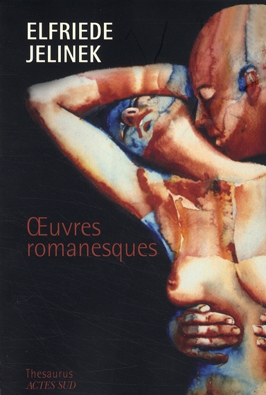 Jelinek_Elfriede_Hoffmann_Yasmin-Oeuvres_romanesques._La_Pianiste_Les_Exclus_Lust_Les_amantes_M_fions-nous_de_la_nature_sauva-9782742771646_0