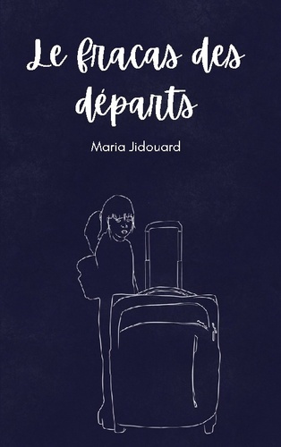 Jidouard_Maria-Fracas_departs-9782322583669_0