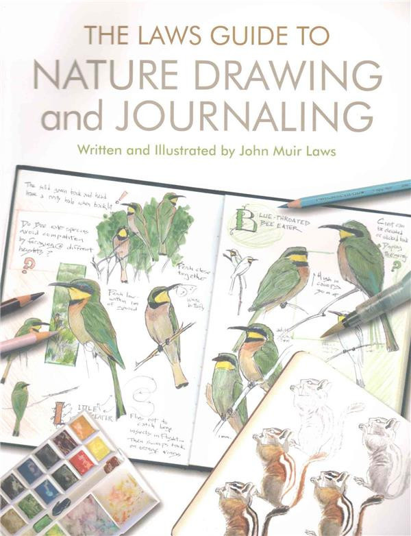 John_Muir_Laws-The_Laws_Guide_to_Nature_Drawing_and_Journaling-9781597143158_0