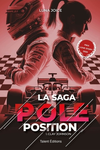 Joice_Luna-La_Saga_Pole_position_-_Tome_1_-_Clay_Johnson_une_romance_enemies_to_lovers_dans_le_monde_de_la_F1-9782378155445_0