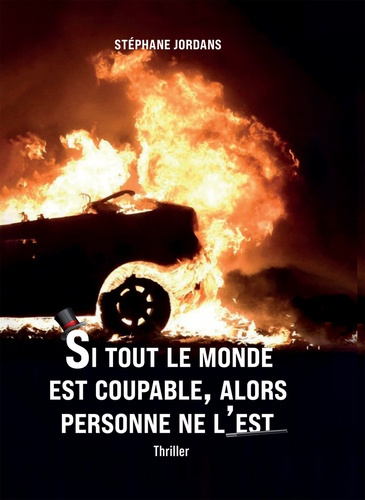 Jordans_St_phane-Si_tout_le_monde_est_coupable_alors_personne_ne_l_est-9791042489076_0