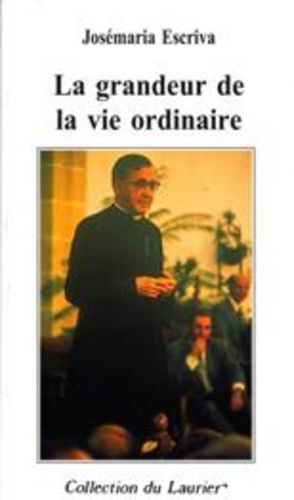 Josemar_a_Escriv_de_balaguer-La_grandeur_de_la_vie_ordinaire-9782864951926_0