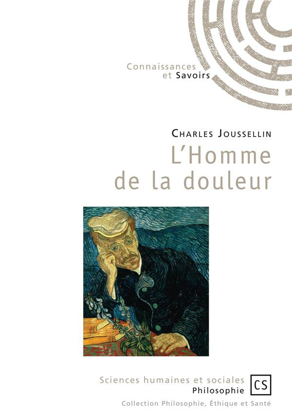Joussellin_Charles-L_Homme_de_la_douleur._Initiation_son_approche_clinique-9782753903999_0
