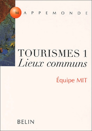 KNAFOU_REMY-Tourismes_1._Lieux_communs-9782701132488_0