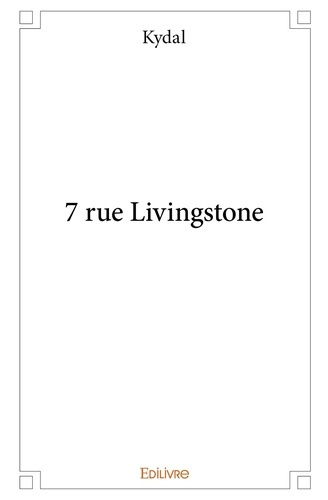 KYDAL-7_rue_Livingstone-9782332989673_0