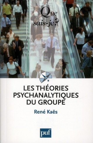 Ka_s_Ren_-Les_th_ories_psychanalytiques_du_groupe-9782130590248_0