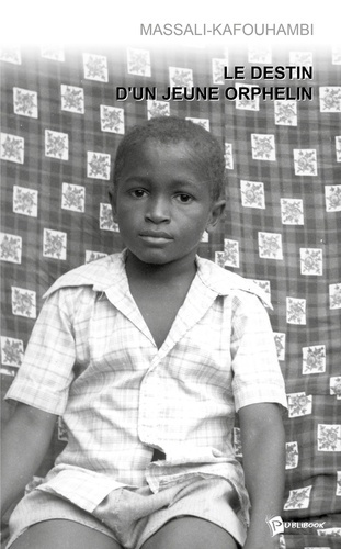 Kafouhambi_Massali-Le_Destin_d_un_jeune_orphelin-9782748324471_0