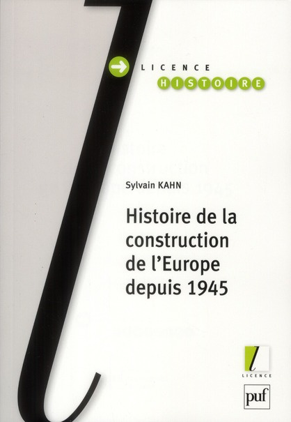 Kahn_Sylvain-Histoire_de_la_construction_de_l_Europe_depuis_1945-9782130572008_0