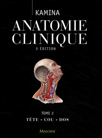 Kamina_Pierre-Anatomie_clinique_Tome_2_Tome_2_T_te_Cou_Dos-9782224029586_0