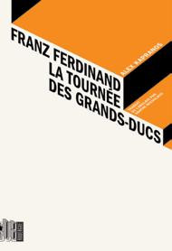 Kapranos_Alex_Knowles_Andrew_Micoulaud_Agathe-Franz_Ferdinand_la_tourn_e_des_grands-ducs-9782812608469_0