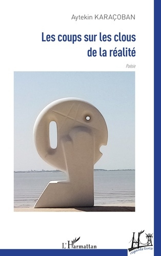Kara_oban_Aytekin-Les_coups_sur_les_clous_de_la_r_alit_-9782336606712_0