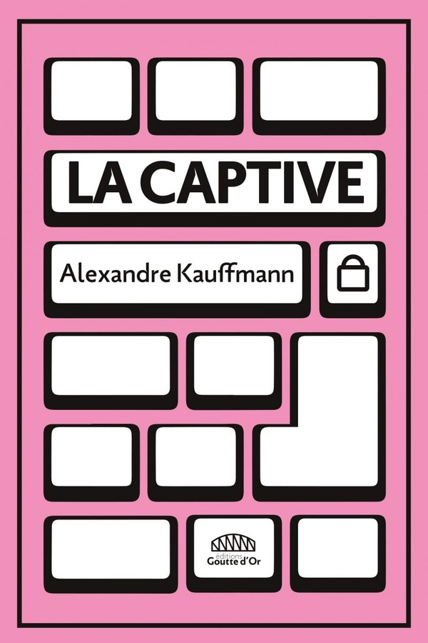 Kauffmann_Alexandre-La_Captive-9791096906574_0