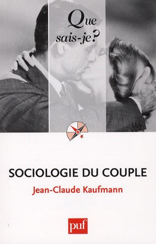Kaufmann_Jean-Claude-Sociologie_du_couple-9782130583257_0