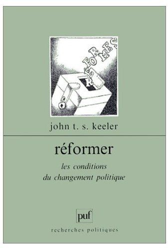 Keeler_John-T-R_former._Les_conditions_du_changement_politique-9782130461654_0