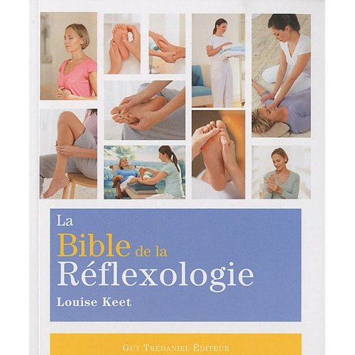 Keet_Louise_Leibovici_Antonia-La_Bible_de_la_R_flexologie._2e_dition-9782813201157_0