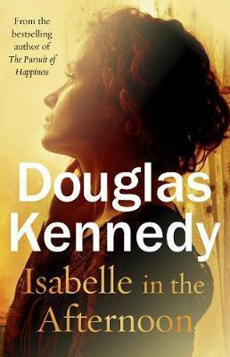Kennedy_Douglas-Isabelle_in_the_afternoon_VO_-9780099585237_0