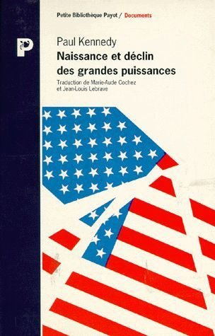 Kennedy_Paul-NAISSANCE_ET_DECLIN_DES_GRANDES_PUISSANCES._Transformations_conomiques_et_conflits_militaires_entre-9782228884013_0