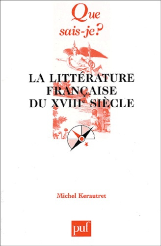 Kerautret_Michel-La_litt_rature_fran_aise_du_XVIII_me_si_cle._5_me_dition-9782130528425_0