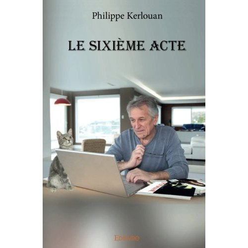 Kerlouan_Philippe-Le_Sixi_me_Acte-9782414151882_0