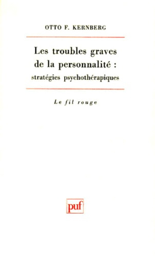 Kernberg_Otto-F-Les_Troubles_graves_de_la_personnalit_._Strat_gies_psychoth_rapiques-9782130421566_0