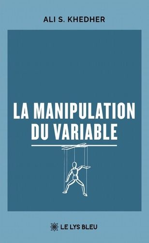 Khedher_Ali_S.-La_manipulation_du_variable-9791044031105_0