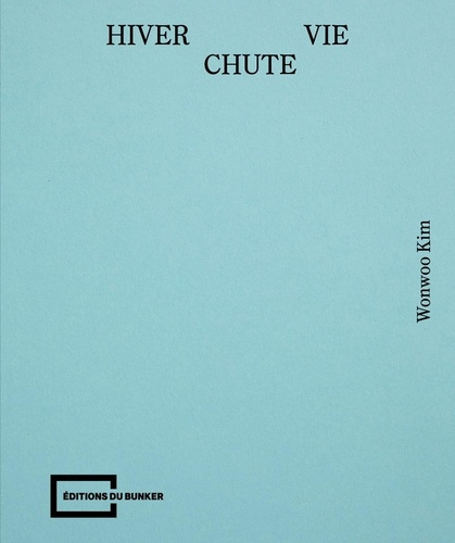 Kim_Wonwoo-Hiver_Chute_Vie-9782487510098_0