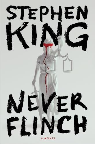 King_Stephen-Never_Flinch-9781668098462_0