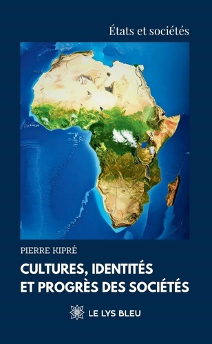 Kipr_Pierre-Cultures_identit_s_et_progr_s_des_soci_t_s-9791043704260_0