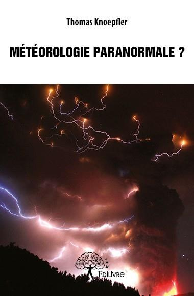 Knoepfler_Thomas-M_t_orologie_paranormale_-9782332788962_0