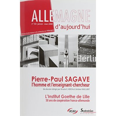 Koch_Ursula_E._Vaillant_J_r_me-Allemagne_d_aujourd_hui_N_183_Janvier-Mars_2008_Pierre-Paul_Sagave_l_homme_et_l_enseignant-cher-9782757400463_0