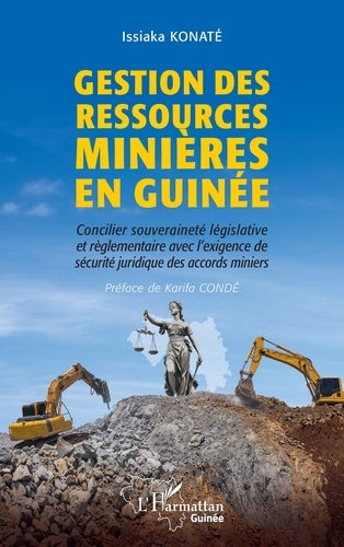 Konat_Issiaka_Cond_Karifa-Gestion_des_ressources_mini_res_en_Guin_e._Concilier_souverainet_l_gislative_et_r_glementaire_avec-9782336580821_0