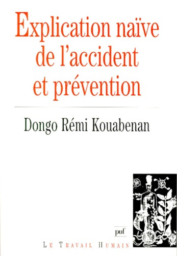 Kouabenan_Dongo-R_mi-Explication_na_ve_de_l_accident_et_pr_vention-9782130497370_0