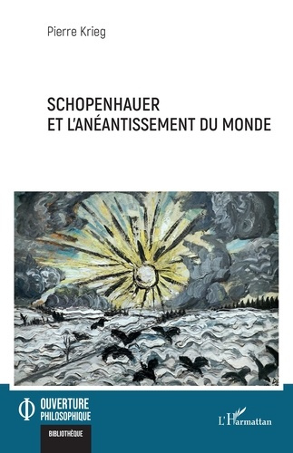 Krieg_Pierre-Schopenhauer_et_l_an_antissement_du_monde-9782336587394_0