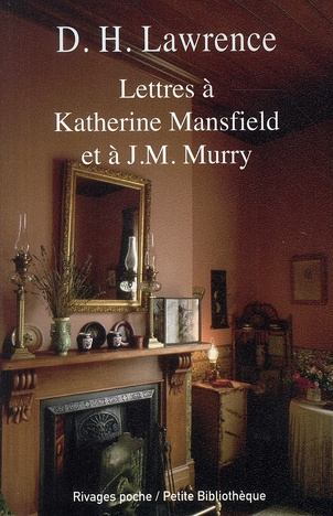 LAWRENCE_ARGAUD-LETTRES_A_KATHERINE_MANSFIELD_ET_A_J.M._MURRY-9782743619596_0