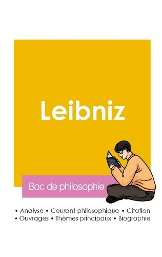 LEIBNIZ-R_ussir_son_Bac_de_philosophie_2026_Analyse_du_philosophe_Leibniz-9782385993917_0