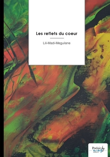 LILI-MADI-MEGUILANE-Les_reflets_du_coeur-9791042723538_0