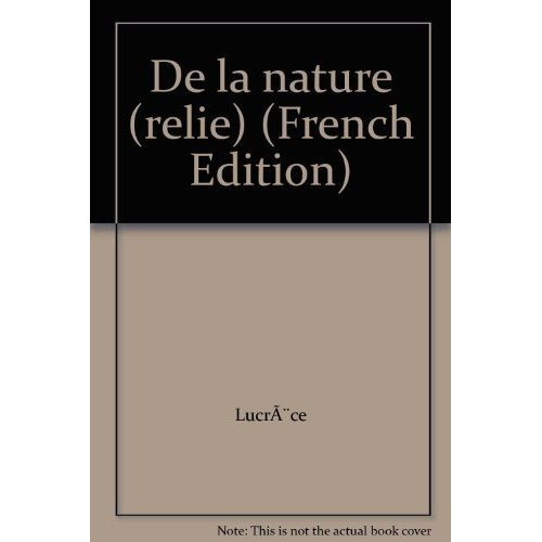 LUCRECE-De_la_Nature._Edition_bilingue_fran_ais-latin-9782743300876_0