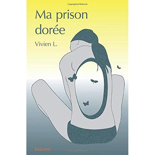 L._Vivien-Ma_prison_dor_e-9782414316373_0