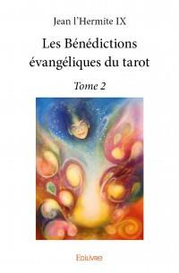 L_HERMITE_IX_JEAN-Les_b_n_dictions_vang_liques_du_tarot._Tome_2-9782334149242_0