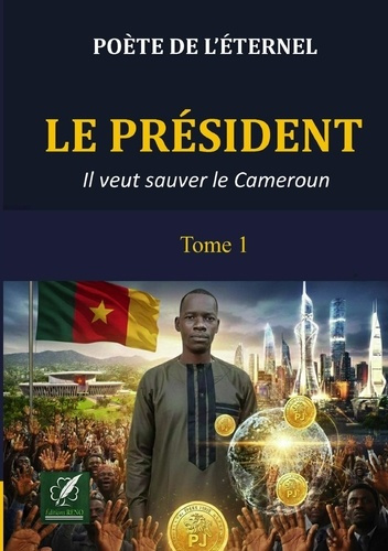 L_eternel_Poete_de-Le_pr_sident._Il_veut_sauver_le_Cameroun-9789403870410_0